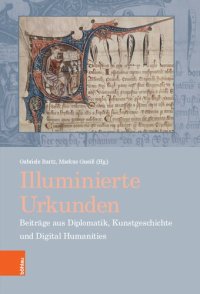 cover of the book Illuminated Charters. Essays from Diplomatic, Art History and Digital Humanities