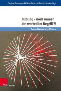 cover of the book Bildung – noch immer ein wertvoller Begriff?!