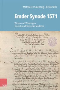 cover of the book Emder Synode 1571: Wesen und Wirkungen eines Grundtextes der Moderne