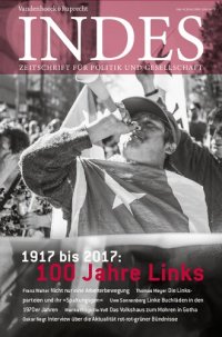 cover of the book 1917 bis 2017: 100 Jahre links: Indes. Zeitschrift für Politik und Gesellschaft 2016 Heft 04