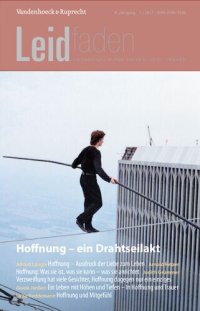 cover of the book Hoffnung – ein Drahtseilakt: Leidfaden 2017 Heft 01