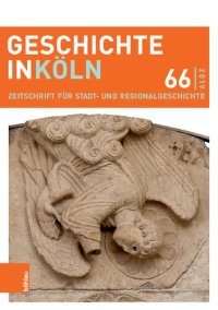 cover of the book Geschichte in Köln 66 (2019): Zeitschrift für Stadt- und Regionalgeschichte