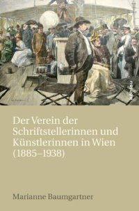 cover of the book Der Verein Der Schriftstellerinnen Und Kunstlerinnen in Wien: (1885-1938) (German Edition)