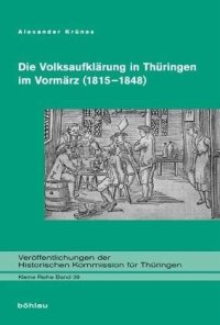 cover of the book Die Volksaufklärung in Thüringen im Vormärz (1815-1848): Dissertationsschrift