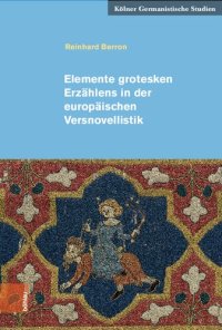 cover of the book Elemente grotesken Erzählens in der europäischen Versnovellistik