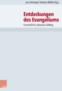 cover of the book Entdeckungen des Evangeliums: Festschrift für Johannes Schilling