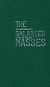 cover of the book The Salaried Masses: Duty and Distraction in Weimar Germany