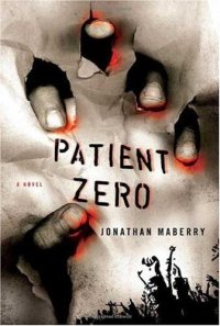 cover of the book Patient Zero: A Joe Ledger Novel