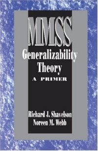 cover of the book Generalizability Theory: A Primer (Measurement Methods for the Social Science)