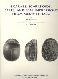 cover of the book Scarabs, Scaraboids, Seals and Seal Impressions from Medinet Habu (The Oriental Institute of the University of Chicago)