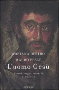 cover of the book L'uomo Gesu. Giorni, luoghi, incontri di una vita