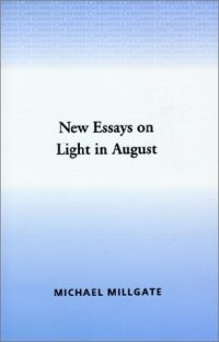 cover of the book New Essays on Light in August (The American Novel)