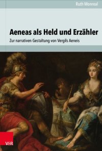 cover of the book Aeneas als Held und Erzähler: Zur narrativen Gestaltung von Vergils Aeneis