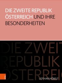 cover of the book Die Zweite Republik Österreich und ihre Besonderheiten