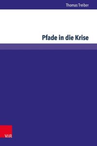 cover of the book Pfade in die Krise: Der Einfluss des Faktors Familie auf die Genese und Dynamik strategischer Pfadabhängigkeit in Familienunternehmen