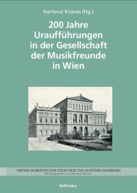 cover of the book 200 Jahre Uraufführungen in der Gesellschaft der Musikfreunde in Wien