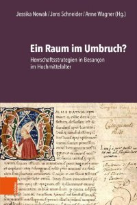 cover of the book Ein Raum im Umbruch?: Herrschaftsstrategien in Besançon im Hochmittelalter