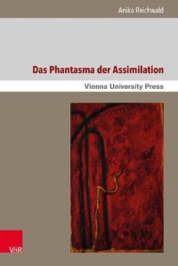 cover of the book Das Phantasma der Assimilation: Interpretationen des »Jüdischen« in der deutschen Phantastik 1890–1930