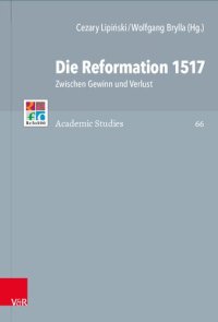 cover of the book Die Reformation 1517: Zwischen Gewinn und Verlust