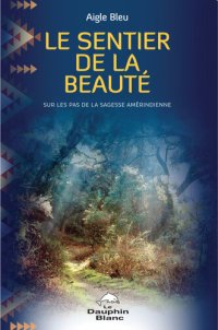 cover of the book Le sentier de la beauté