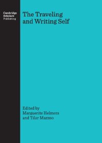 cover of the book The Traveling and Writing Self