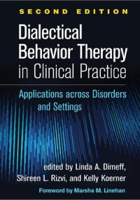 cover of the book Dialectical Behavior Therapy in Clinical Practice: Applications across Disorders and Settings