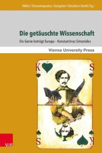 cover of the book Die getäuschte Wissenschaft: Ein Genie betrügt Europa – Konstantinos Simonides