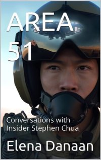 cover of the book AREA 51 -Conversations With Insider Stephen Chua