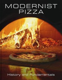 cover of the book Modernist Pizza - History and Fundamentals