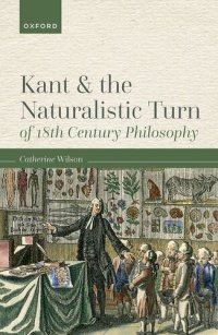 cover of the book Kant and the Naturalistic Turn of 18th Century Philosophy