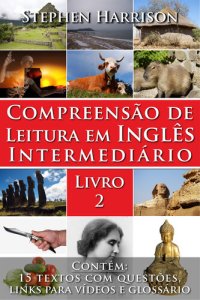 cover of the book Compreensão de Leitura em Inglês Intermediário – Livro 2 (COM ÁUDIO)