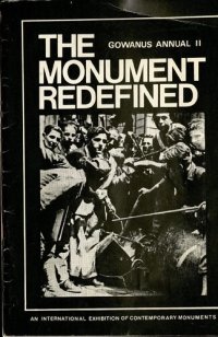 cover of the book The Monument Redefined. Goward annuak II.  - Storefront for Art.