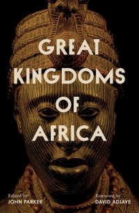 cover of the book Great Kingdoms of Africa