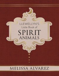 cover of the book Llewellyn's Little Book of Spirit Animals