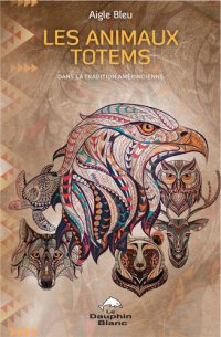 cover of the book Les animaux totems