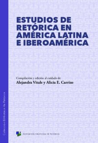 cover of the book ESTUDIOS DE RETÓRICA EN AMÉRICA LATINA E IBEROAMÉRICA