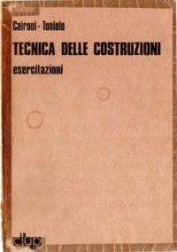 cover of the book Tecnica delle Costruzioni: esercitazioni