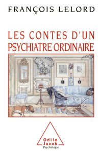 cover of the book Les Contes d'un psychiatre ordinaire