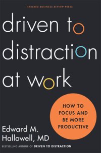 cover of the book Driven to Distraction at Work