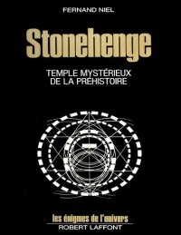 cover of the book Stonehenge. Le temple mystérieux de la préhistoire