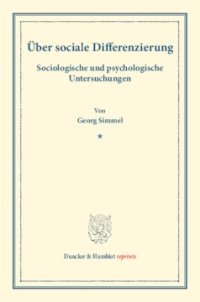 cover of the book Über sociale Differenzierung: Sociologische und psychologische Untersuchungen. (Staats- und socialwissenschaftliche Forschungen X.1)