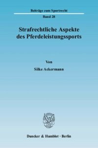 cover of the book Strafrechtliche Aspekte des Pferdeleistungssports