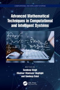 cover of the book Advanced Mathematical Techniques in Computational and Intelligent Systems