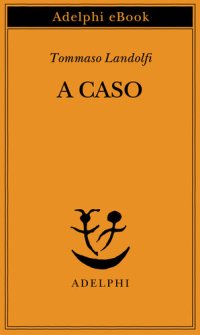 cover of the book A caso