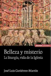 cover of the book Belleza y misterio: La liturgia, vida de la Iglesia