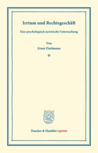 cover of the book Irrtum und Rechtsgeschäft: Eine psychologisch-juristische Untersuchung