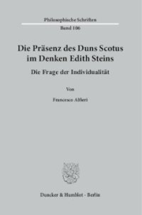 cover of the book Die Präsenz des Duns Scotus im Denken Edith Steins: Die Frage der Individualität