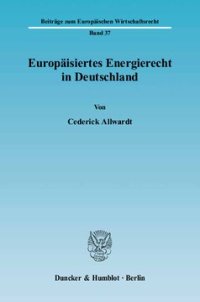 cover of the book Europäisiertes Energierecht in Deutschland