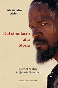 cover of the book Dal simulacro alla storia. Estetica ed etica in Quentin Tarantino