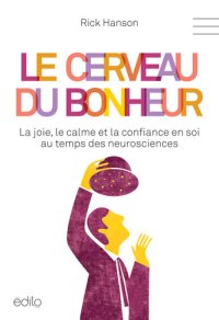 cover of the book Le cerveau du bonheur